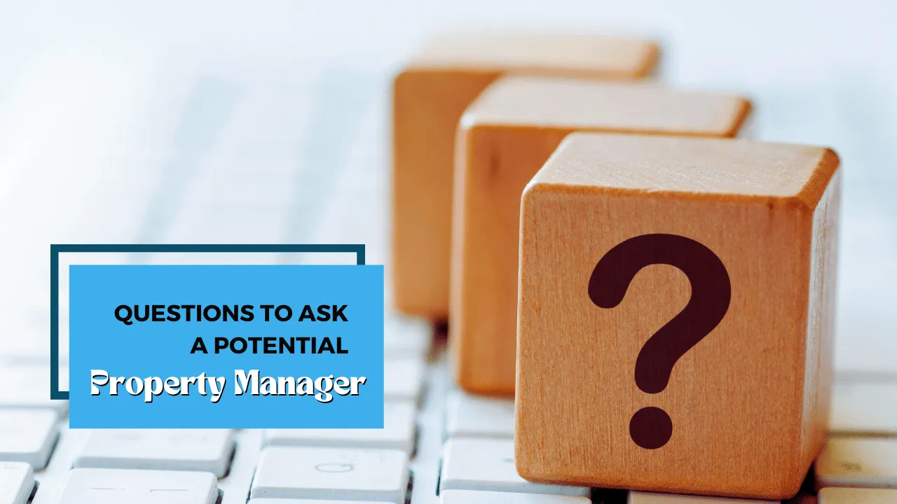 Questions to Ask a Potential Humboldt Property Manager - Article Banner
