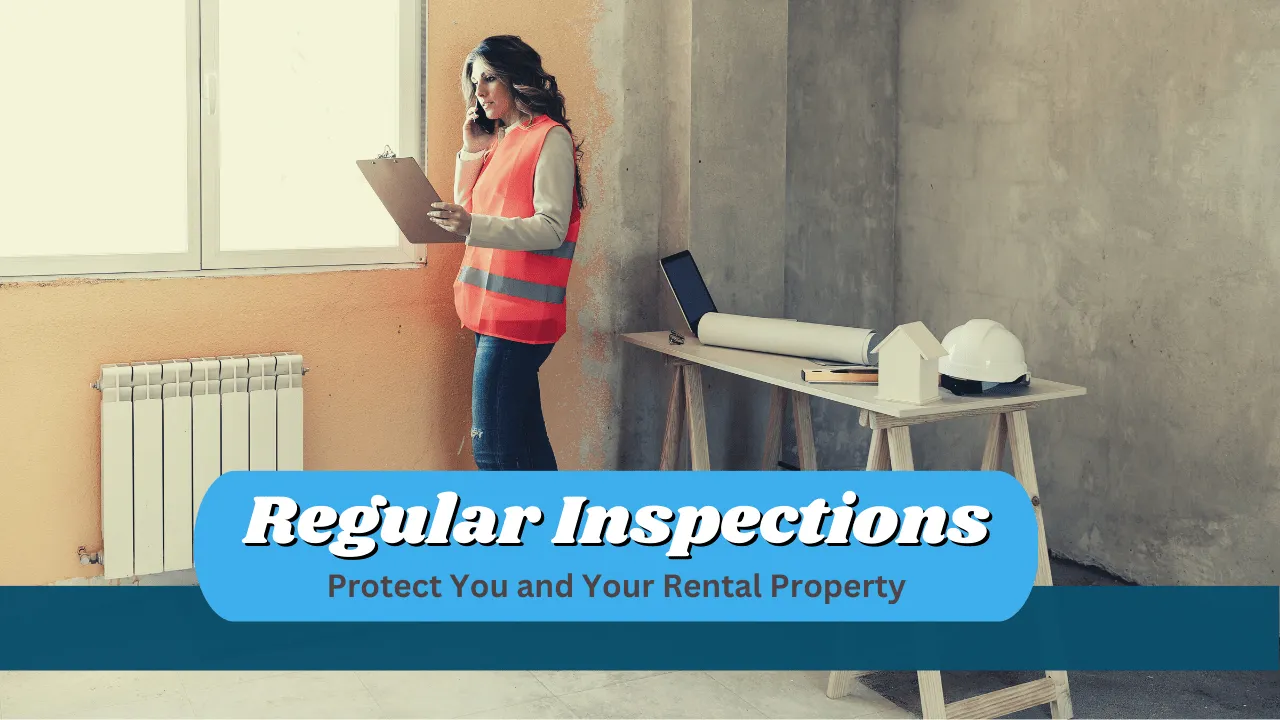 Why Regular Inspections Protect You and Your Eureka Rental Property - Article Banner